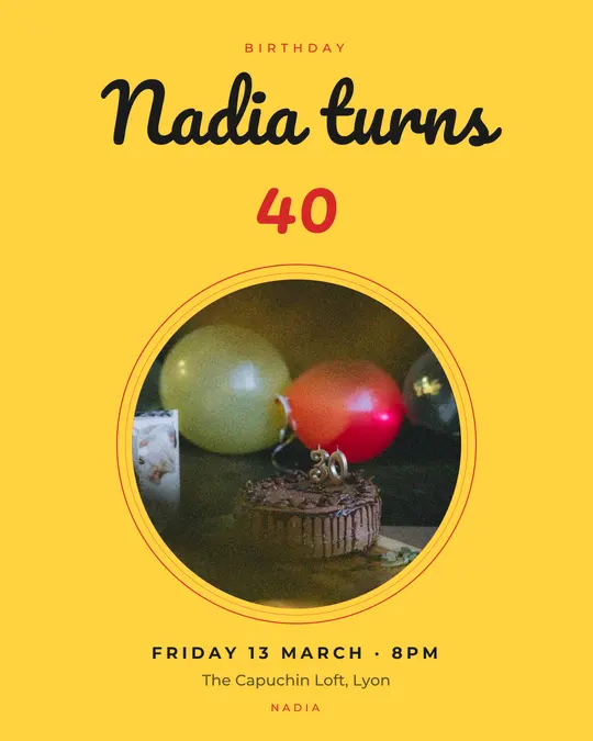 Sample flyer, "Medallion · Sunshine" template, Birthday: "Nadia turns 40"