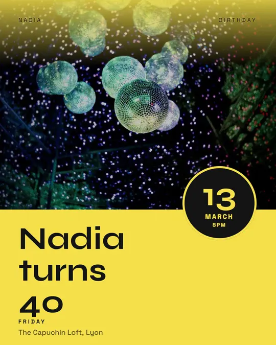 Sample flyer, "Seal · Lemon and black" template, Birthday: "Nadia turns 40"