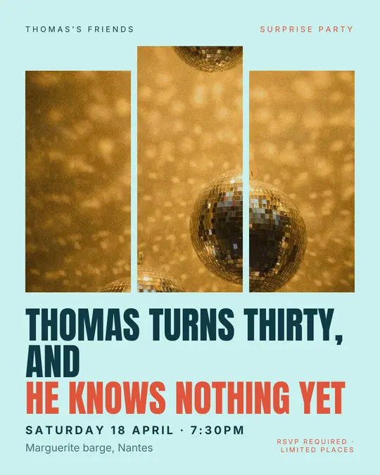 Sample flyer, "Triptych · Turquoise and coral" template, Birthday: "Thomas turns thirty, and he knows nothing yet"