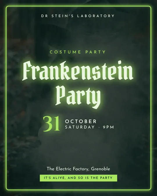 Sample flyer, "Neon · Laboratory green" template, Halloween: "Frankenstein Party"